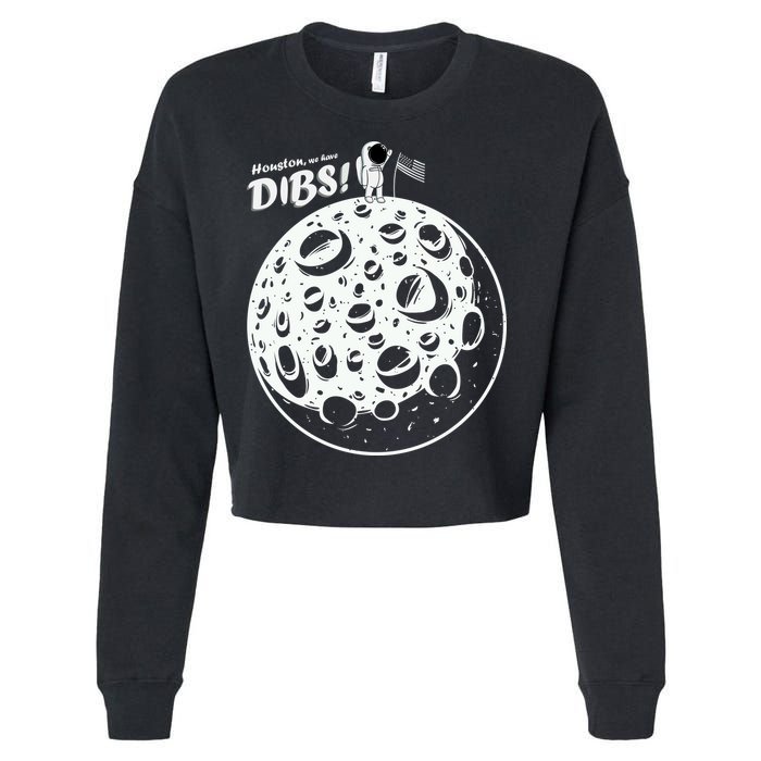Houston We Have Dibs Cropped Pullover Crew