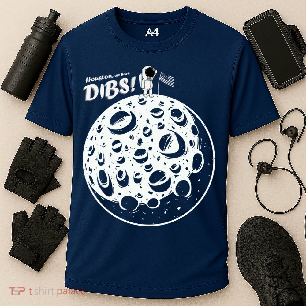 Houston We Have Dibs Performance Shirt