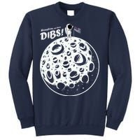 Houston We Have Dibs Sweatshirt