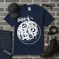 Houston We Have Dibs Tall T-Shirt