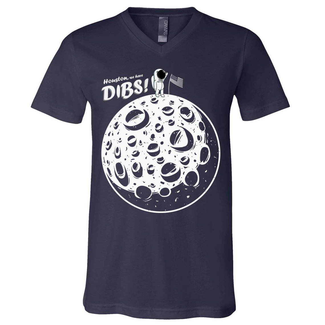 Houston We Have Dibs V-Neck T-Shirt