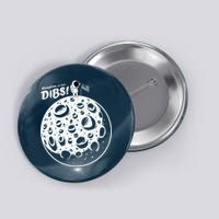 Houston We Have Dibs Button
