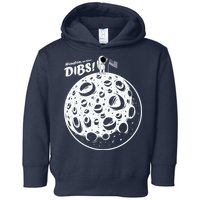 Houston We Have Dibs Toddler Hoodie
