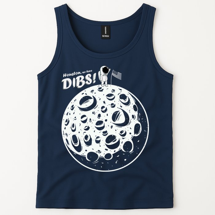 Houston We Have Dibs Tank Top