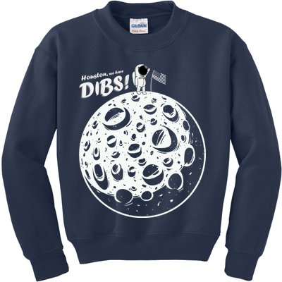 Houston We Have Dibs Kids Sweatshirt