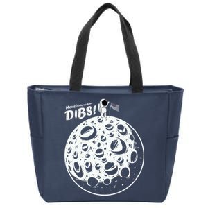 Houston We Have Dibs Zip Tote Bag