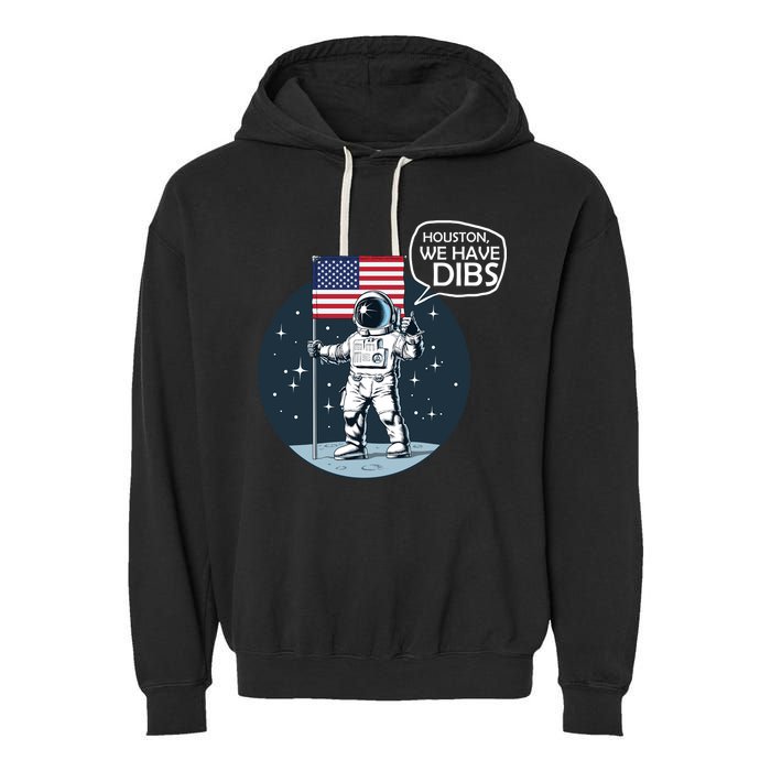 Houston We Have Dibs Moon Landing Garment-Dyed Fleece Hoodie