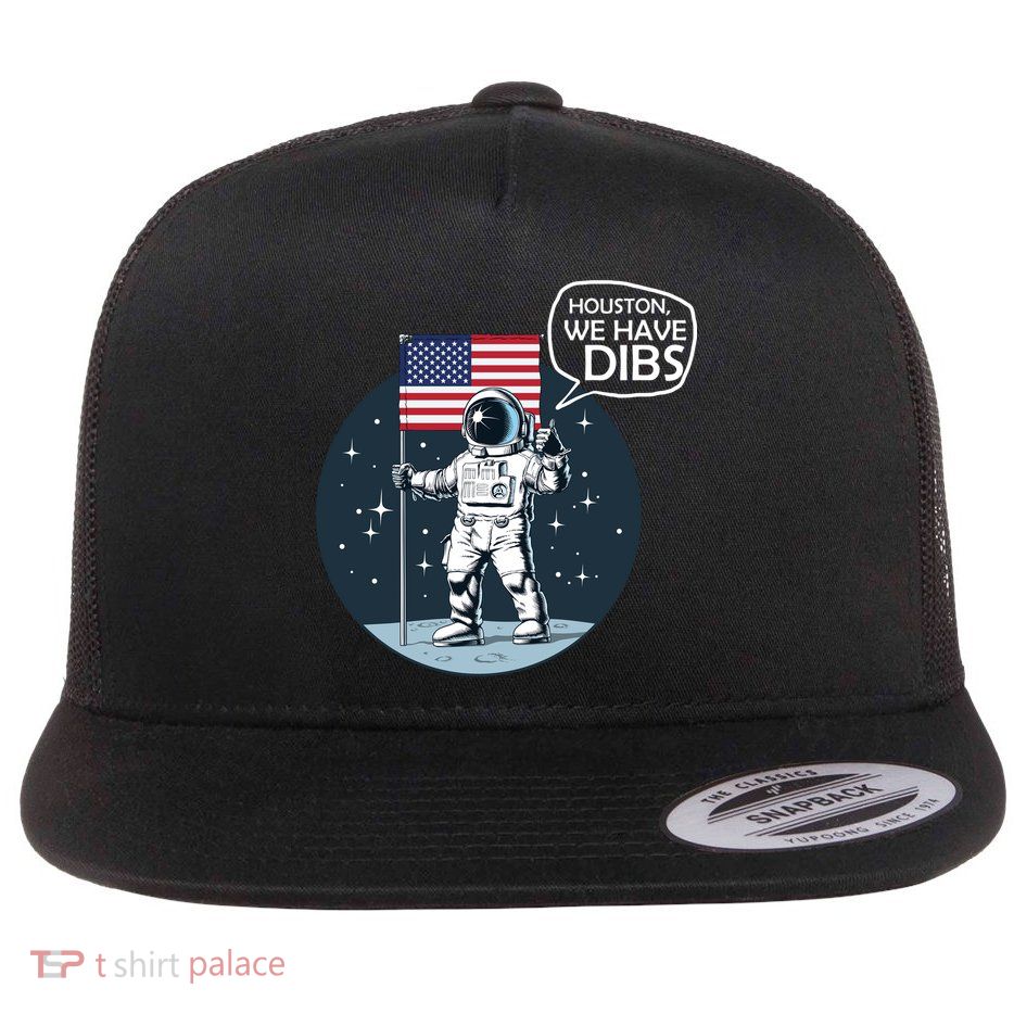 Houston We Have Dibs Moon Landing Flatbill Hat