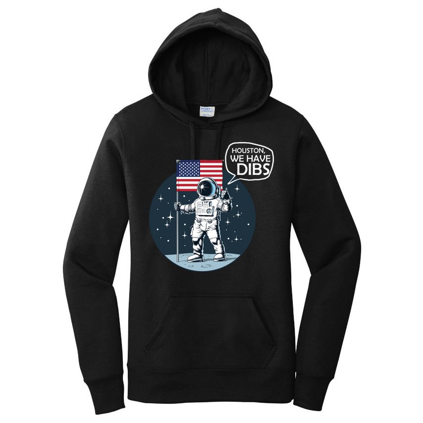 Houston We Have Dibs Moon Landing Women's Pullover Hoodie