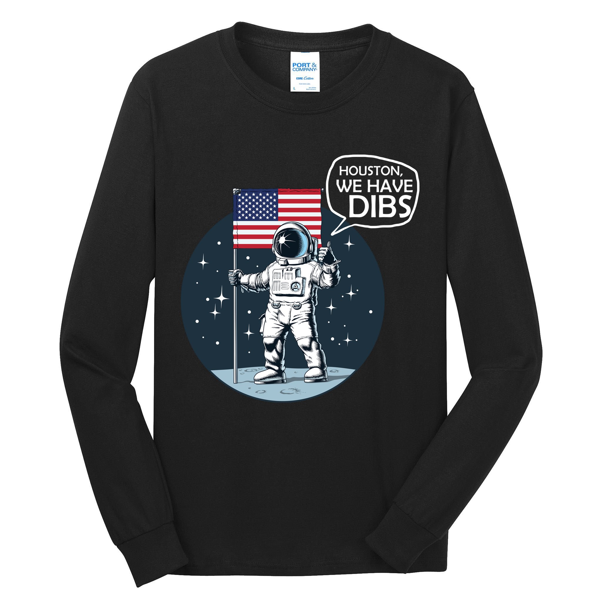 Houston We Have Dibs Moon Landing Tall Long Sleeve T-Shirt