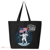 Houston We Have Dibs Moon Landing 25L Jumbo Tote