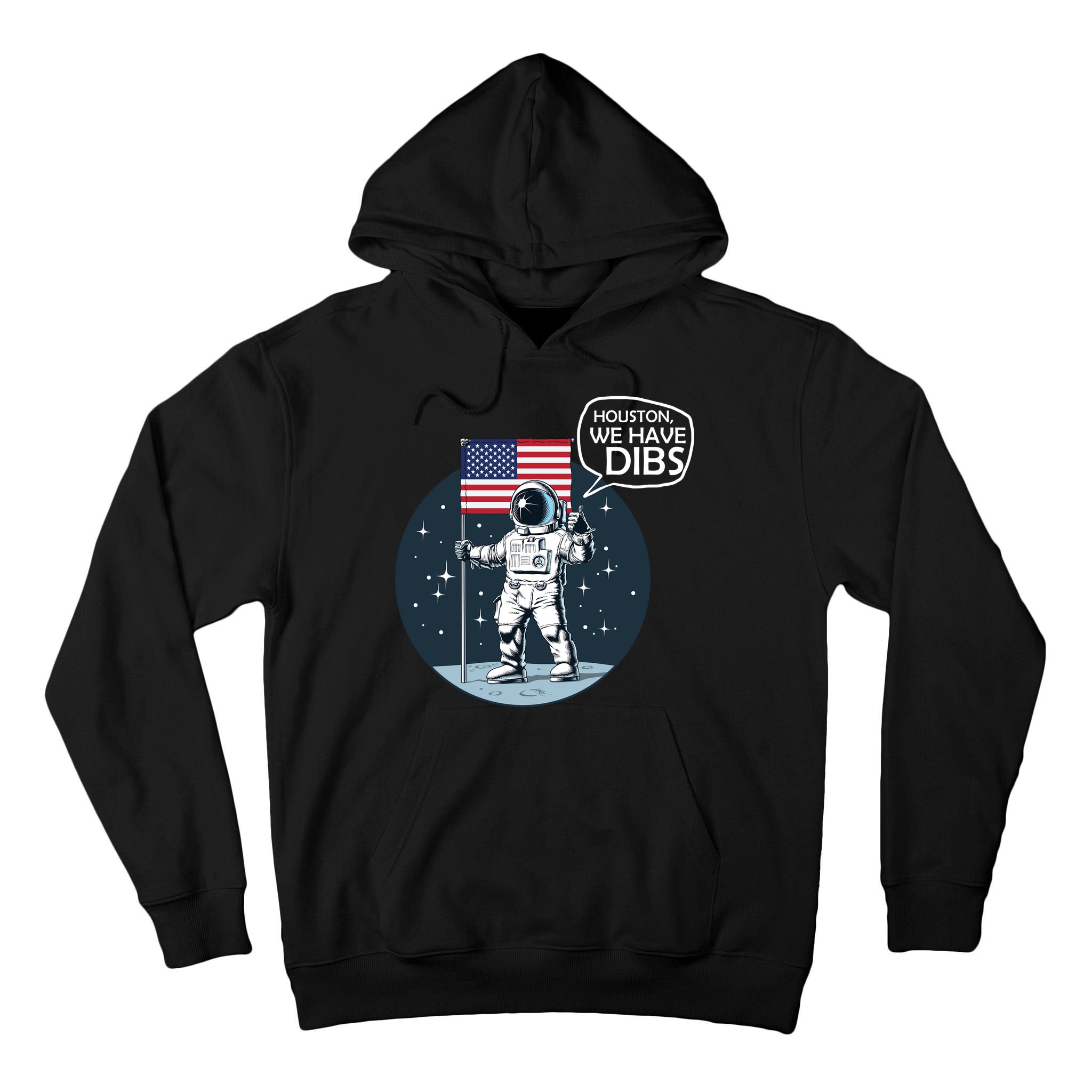Houston We Have Dibs Moon Landing Tall Hoodie