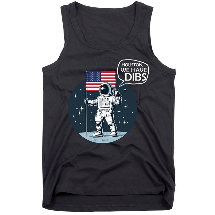 Houston We Have Dibs Moon Landing Tank Top