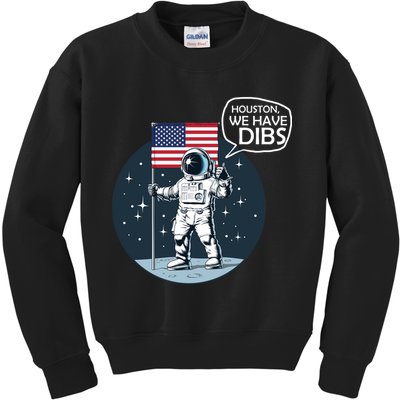 Houston We Have Dibs Moon Landing Kids Sweatshirt