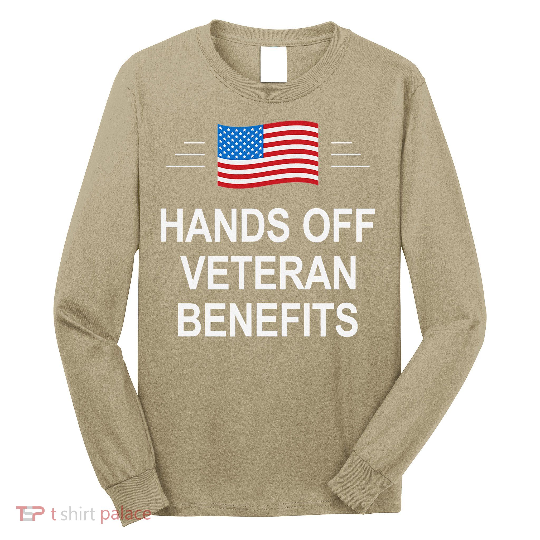Hands Off Veteran Benefits - Long Sleeve Shirt