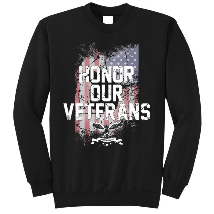 Honor Our Vets Happy Veterans Day Fallen Soldiers Tall Sweatshirt