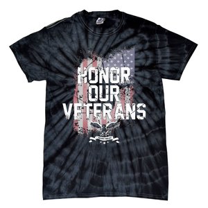 Honor Our Vets Happy Veterans Day Fallen Soldiers Tie-Dye T-Shirt