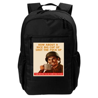 How About A Nice Big Cup of Shut The Fuck Up Backpack