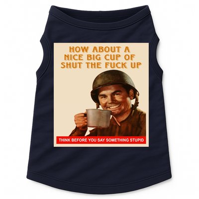 How About A Nice Big Cup of Shut The Fuck Up Doggie Tank