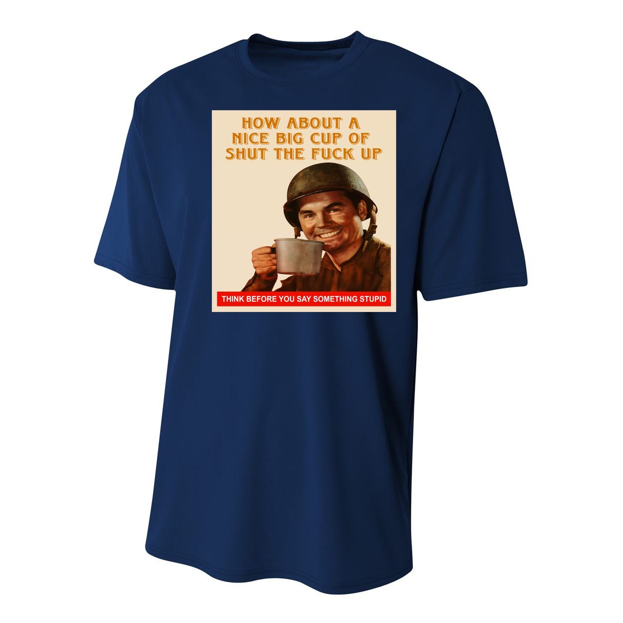 How About A Nice Big Cup of Shut The Fuck Up Youth Performance Sprint T-Shirt