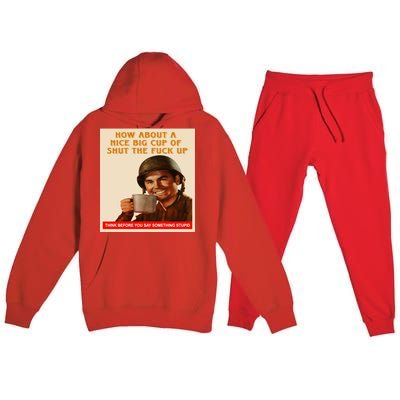 How About A Nice Big Cup of Shut The Fuck Up Premium Hooded Sweatsuit Set