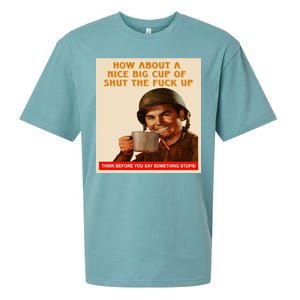 How About A Nice Big Cup of Shut The Fuck Up Sueded Cloud Jersey T-Shirt