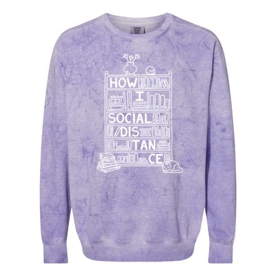 How I Social Distance Book Lover Colorblast Crewneck Sweatshirt