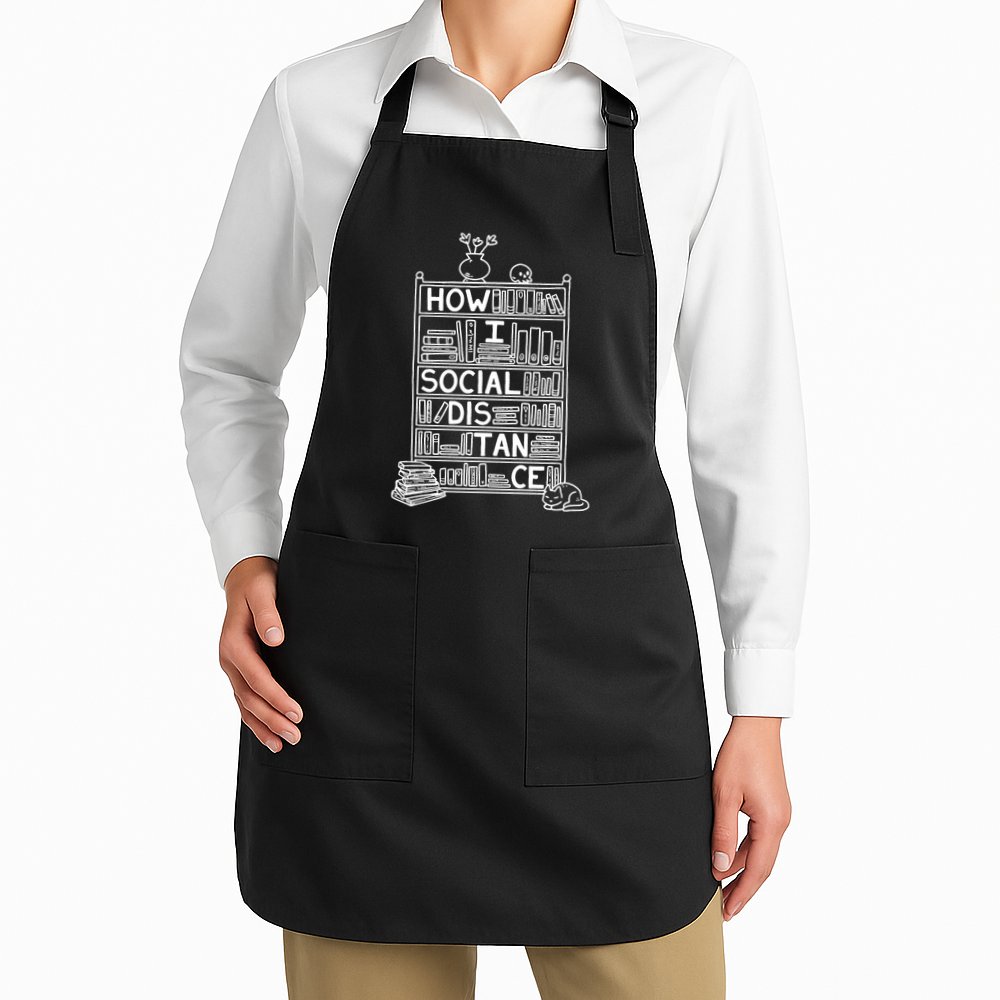 How I Social Distance Book Lover Apron