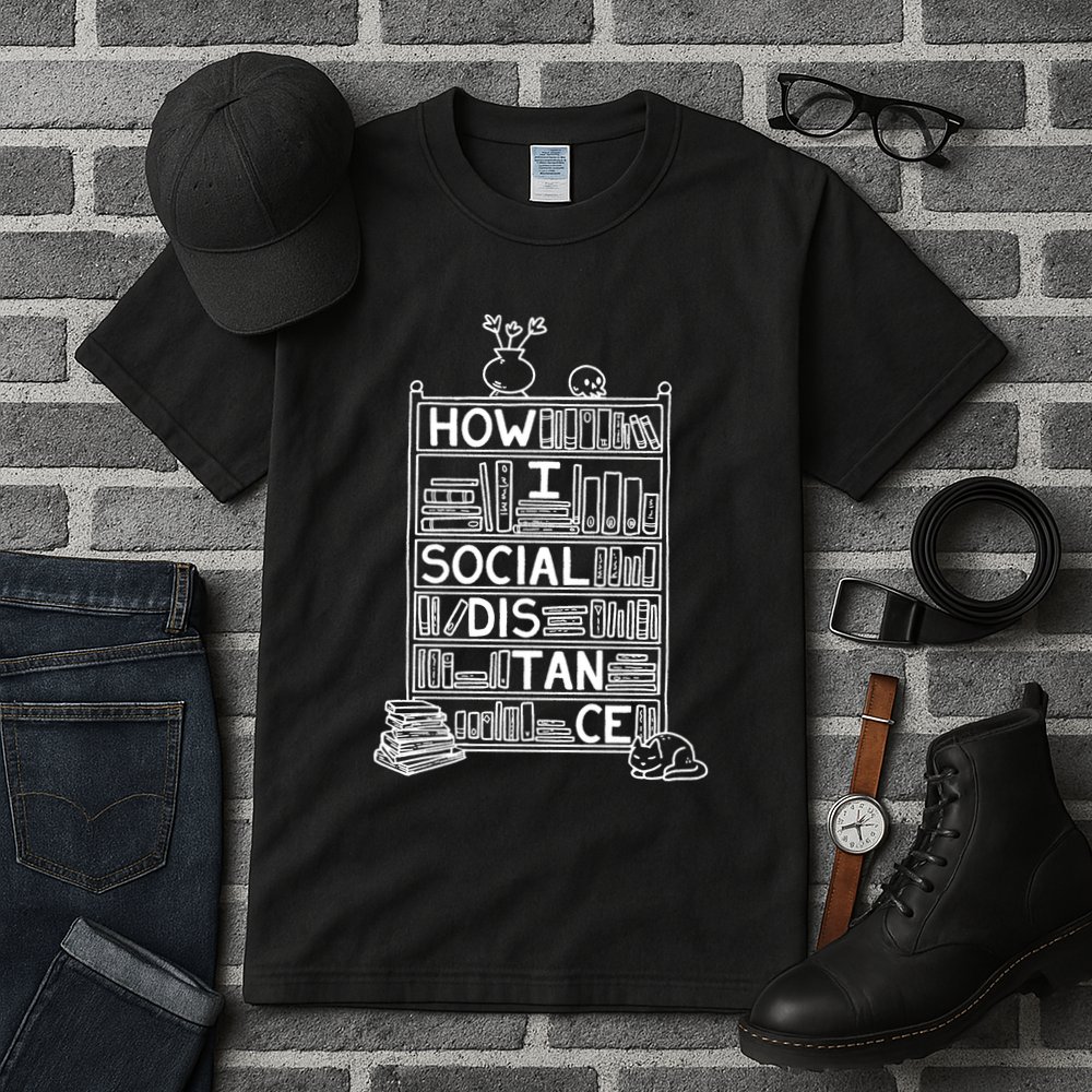 How I Social Distance Book Lover Tall T-Shirt