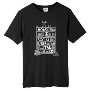 How I Social Distance Book Lover Tall Fusion ChromaSoft Performance T-Shirt