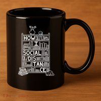 How I Social Distance Book Lover 11oz C Handle Ceramic Mug