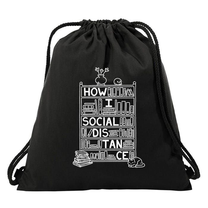 How I Social Distance Book Lover Drawstring Bag