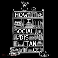 How I Social Distance Book Lover Poster