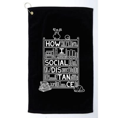 How I Social Distance Book Lover Golf Towel