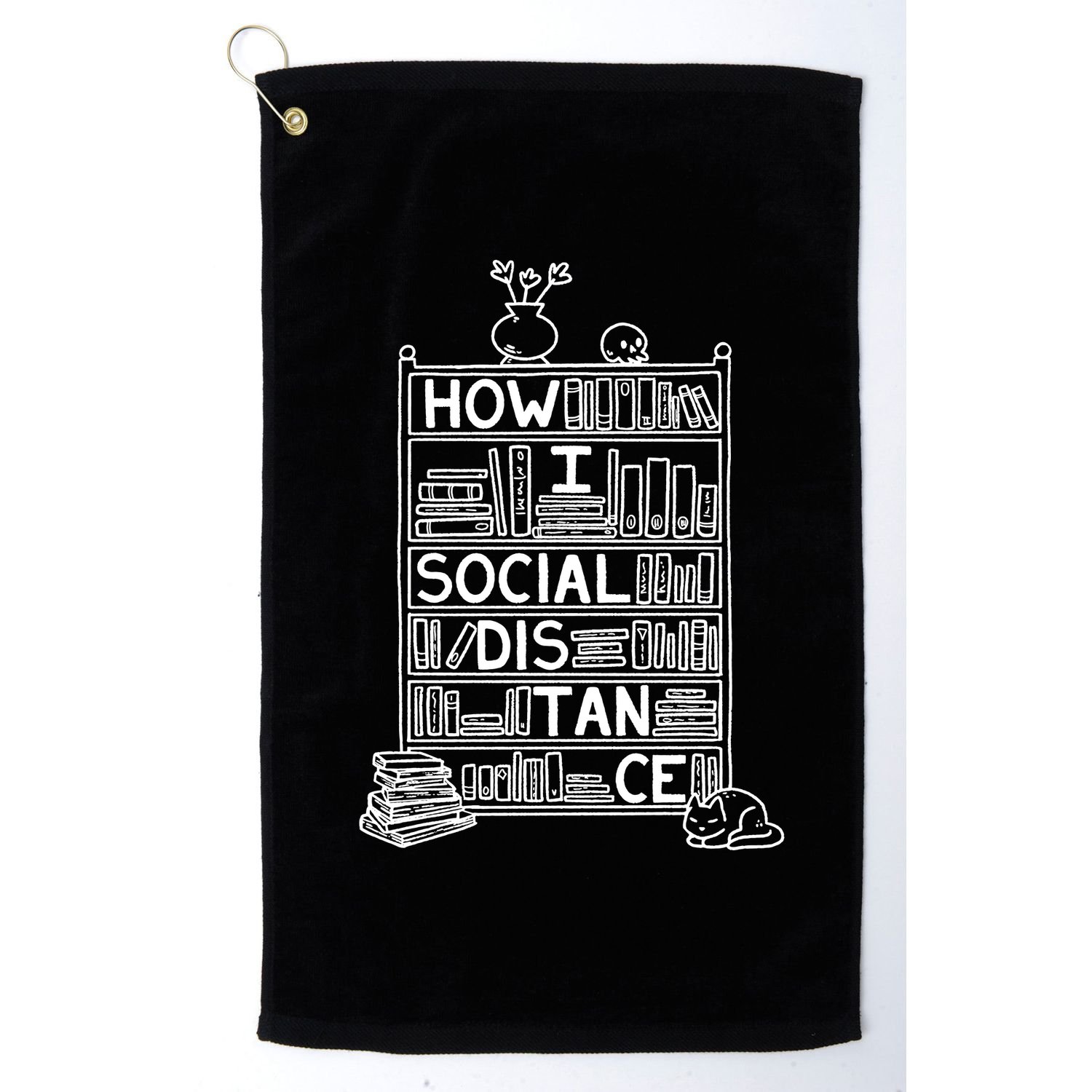 How I Social Distance Book Lover Golf Towel