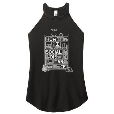 How I Social Distance Book Lover Women's Perfect Tri Rocker Tank