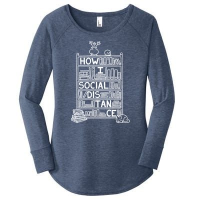 How I Social Distance Book Lover Women's Perfect Tri Tunic Long Sleeve Shirt