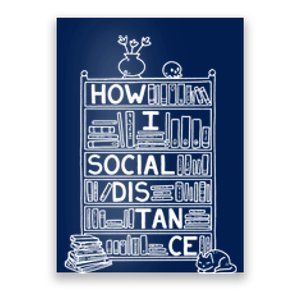 How I Social Distance Book Lover Poster