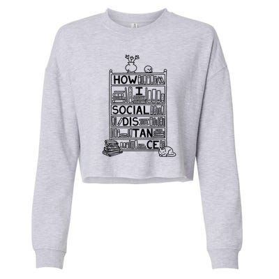 How I Social Distance Book Lover Cropped Pullover Crew