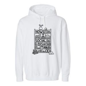 How I Social Distance Book Lover Garment-Dyed Fleece Hoodie