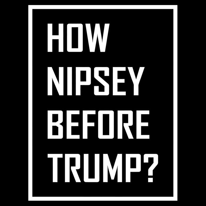 How Nipsey Before Trump? 16 in Basic Backpack
