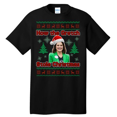 How The Gretch Stole Christmas Ugly Christmas Sweater Tall T-Shirt