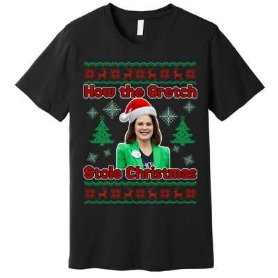 How The Gretch Stole Christmas Ugly Christmas Sweater Premium T-Shirt