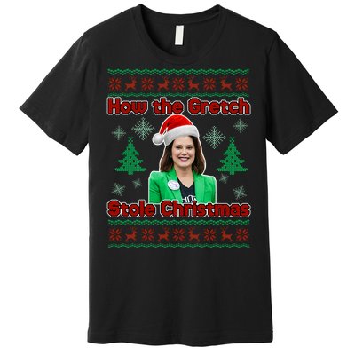 How The Gretch Stole Christmas Ugly Christmas Sweater Premium T-Shirt