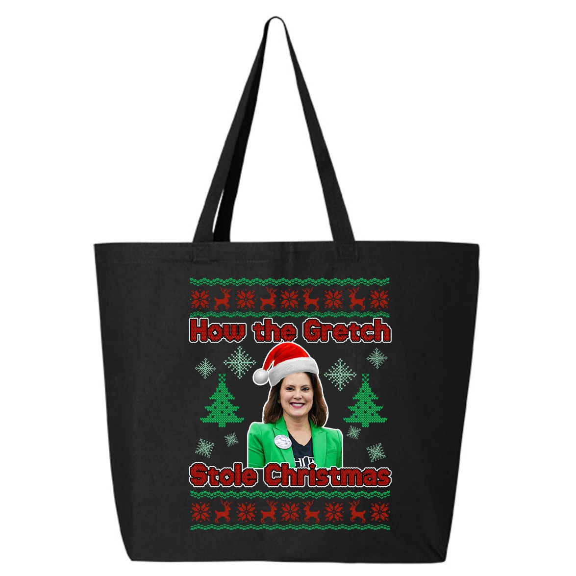 How The Gretch Stole Christmas Ugly Christmas Sweater 25L Jumbo Tote