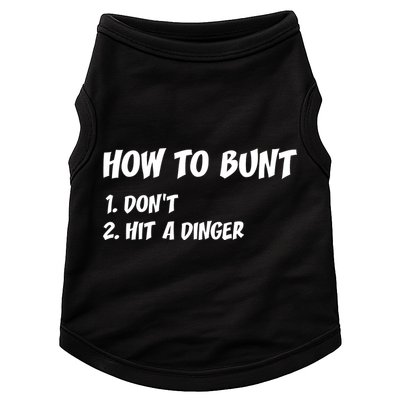 How To Bunt Don't Hit A Dinger Doggie Tank