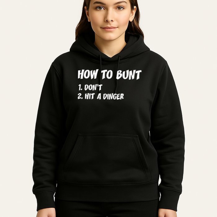 How To Bunt Don't Hit A Dinger Hoodie