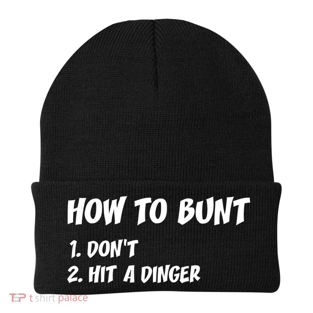 How To Bunt Don't Hit A Dinger Beanie