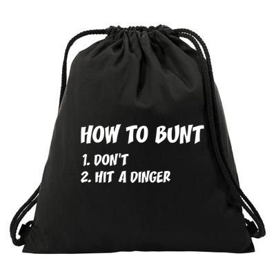 How To Bunt Don't Hit A Dinger Drawstring Bag