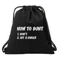 How To Bunt Don't Hit A Dinger Drawstring Bag